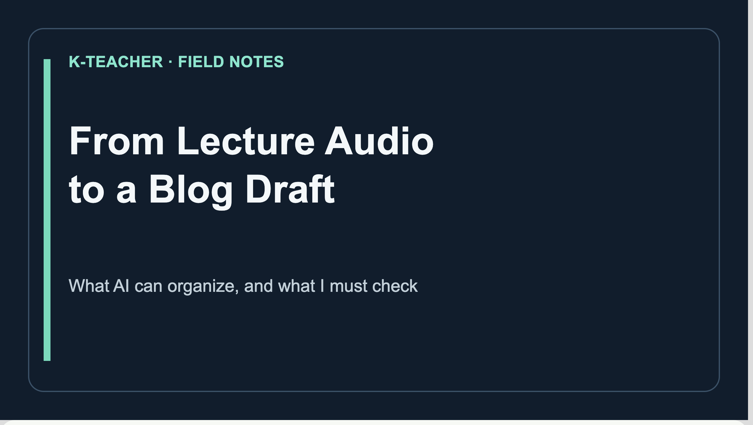 From lecture audio to a blog draft, English cover concept